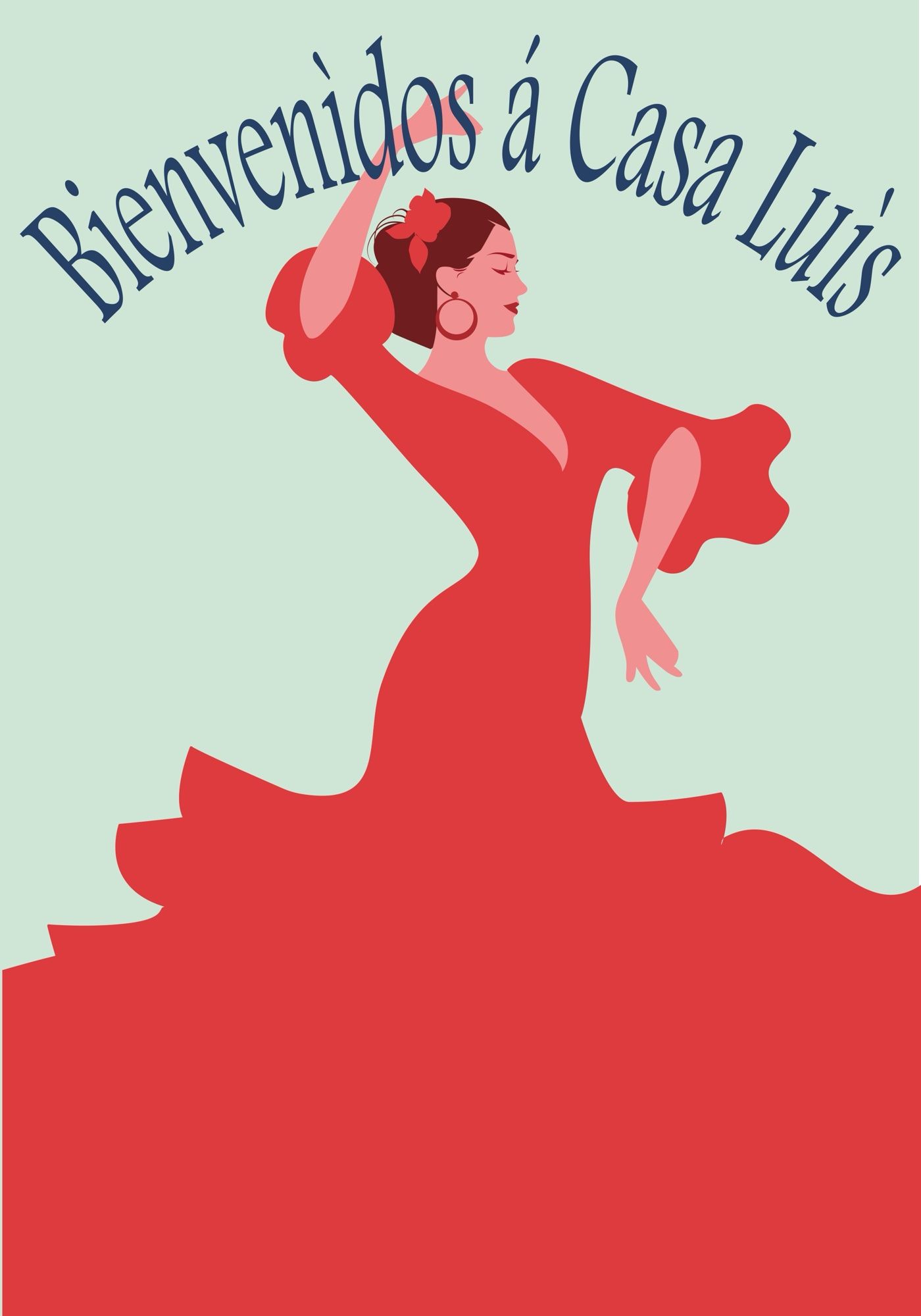 The flamenco dancer from our bar mural, with “Bienvenidos á Casa Luis”